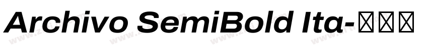 Archivo SemiBold Ita字体转换